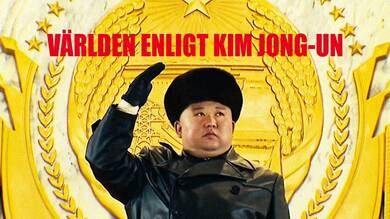Världen enligt Kim Jong-un